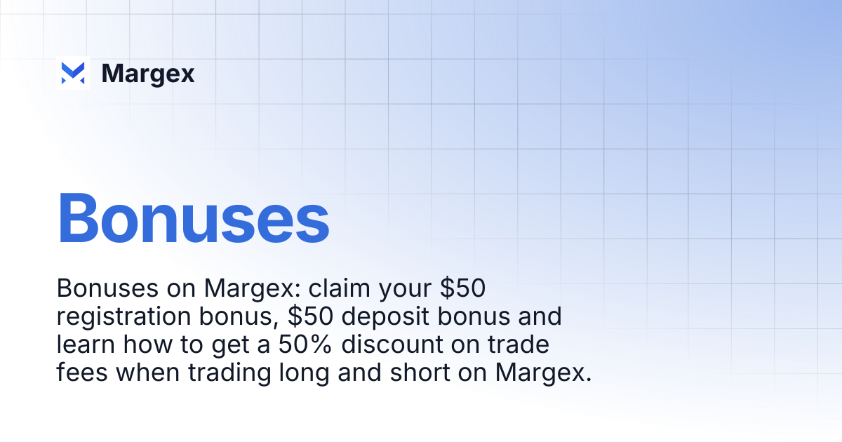 Margex bonus